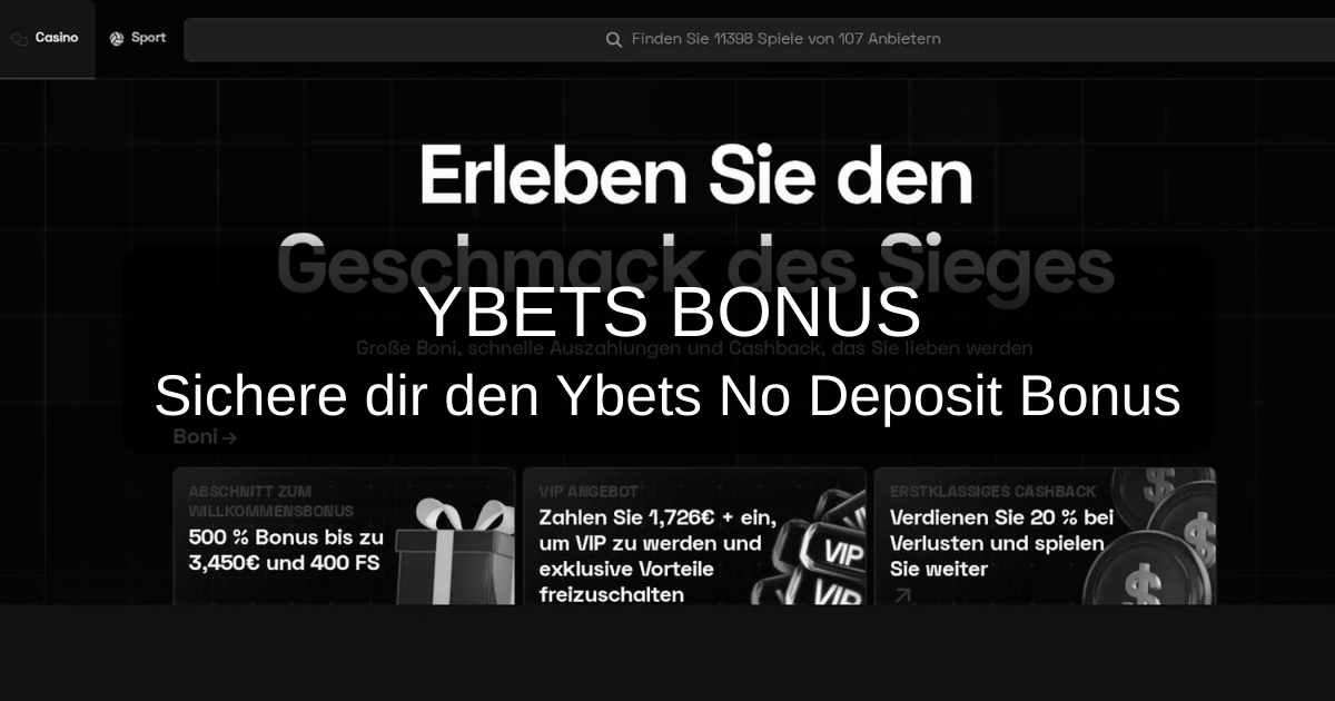Ybets No Deposit Bonus und aktuelle Promo Codes